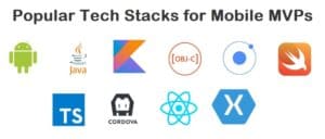 tech stacks for developing mobile MVP
